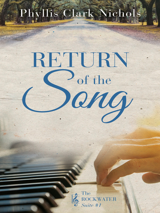 Title details for Return of the Song by Phyllis Clark Nichols - Available